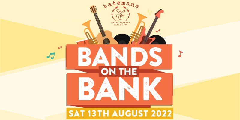 Bands on the Bank @ Batemans Brewery